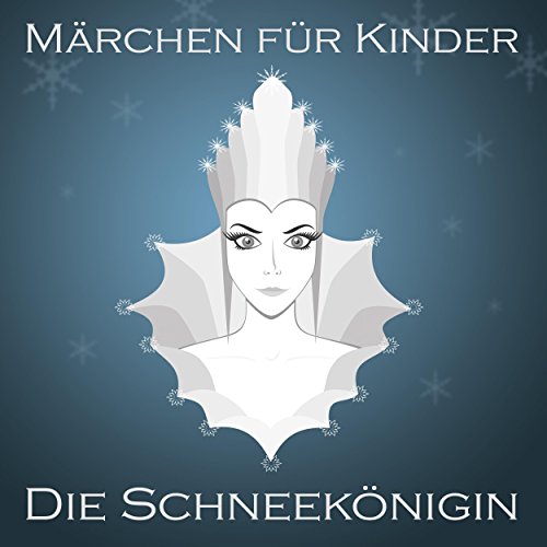 Download Die Schneekönigin (Märchen für Kinder)