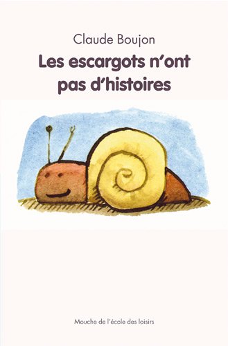 couverture de : Les escargots n'ont pas d'histoires