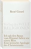 Cover zum Buch Ich sah den Satan vom Himmel fallen w...