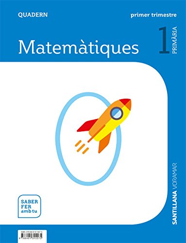 QUADERN MATEMATIQUES 1 PRIMARIA 1 TRIM SABER FER AMB TU