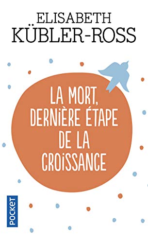 Téléchargez gratuitement ebook ebook La mort, dernière étape de la croissance 2266130897 DJVU RTF