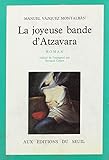 La Joyeuse Bande d'Atzavara
