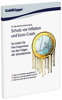 Schutz vor Inflation und Euro-Crash