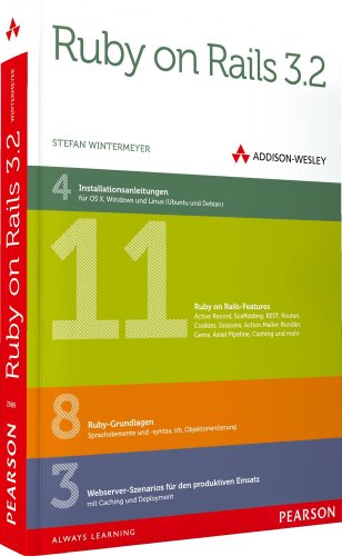 Download Ruby on Rails 3.2 - Für Ein-, Um- und Quereinsteiger (Open Source Library) Download Ruby on Rails 3.2 - Für Ein-, Um- und Quereinsteiger (Open Source Library)