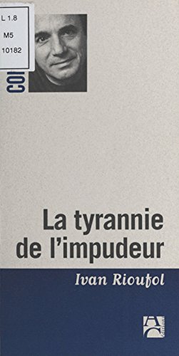 La Tyrannie de l'impudeur francais La Tyrannie de l'impudeur francais