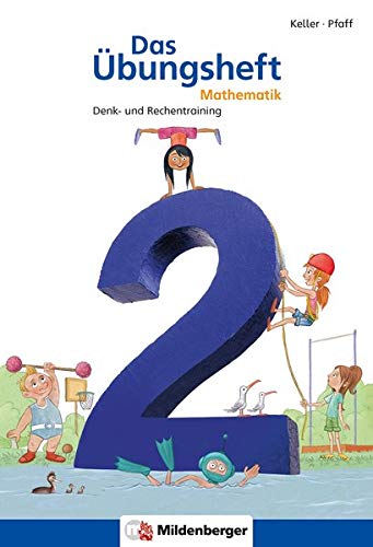 Das Ubungsheft Mathematik 2: Denk und Rechentraining Mit Lösungsheft (20 S), Stickerbogen