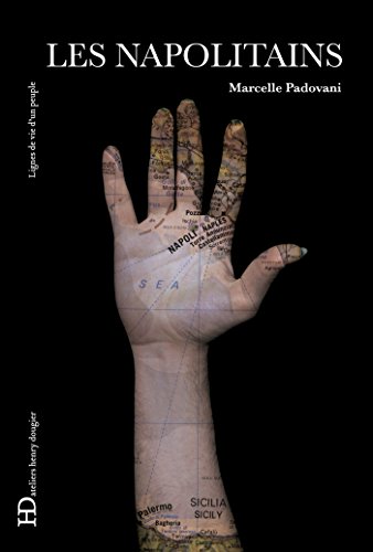 Download Les Napolitains: Lignes de vie d'un peuple