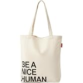 Baghashtag Be a Nice Human Printed Raw Cloth Bag