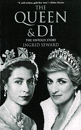 The Queen & Di: The Untold Story (English Edition)