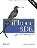 [iPhone SDK Application Development: Building Applications for the AppStore: Building and Listing for the AppStore] [By: Jonathan Zdziarski] [February, 2009] by 