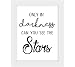Tiedribbons® Only In Darkness Can You See The Stars Framed Poster(13.6 Inch X 10.2 Inch) RS.379.00