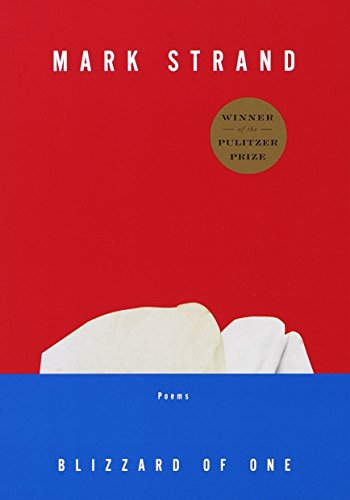 Blizzard of One: Poems