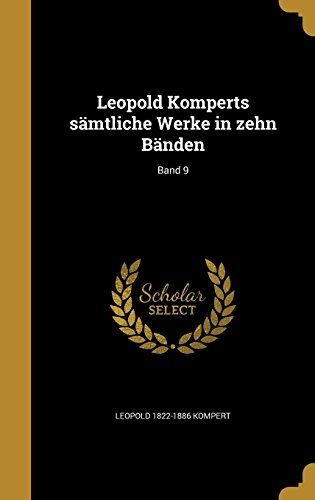 GER-LEOPOLD KOMPERTS SAMTLICHE