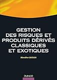 Image de Gestion des risques et produits dérivés classiques et exotiques : Analyse, évaluation et applications