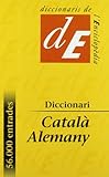 Diccionari català-alemany (Diccionaris Bilingües, Band 44) by