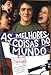 As Melhores Coisas do Mundo (2010) (Lais Bodanzky) - Caio Blat/Paulo Vilhena/Fiuk/Denise Fraga/Francisc