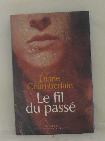 couverture de : Le fil du pass&eacute;