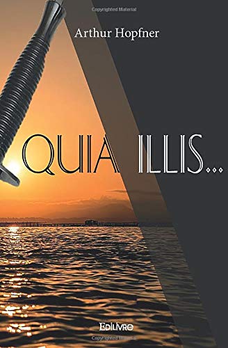 Quia Illis Quia Illis