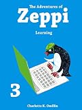 Image de The Adventures of Zeppi - A Penguin Story - #3 Learning (English Editi