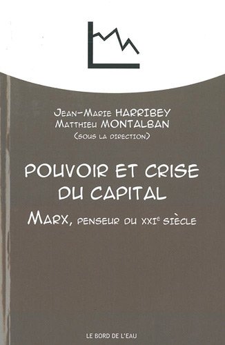 Download Pouvoir et crise du capital : Marx, penseur du XXIe siècle Download Pouvoir et crise du capital : Marx, penseur du XXIe siècle