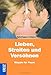 Lieben, Streiten und Versöhnen by 