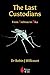 Produktbild The Last Custodians: From Anthrax to Zika