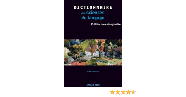 Amazon Fr Dictionnaire Des Sciences Du Langage Neveu Franck Livres Amazon Fr Dictionnaire Des Sciences Du Langage Neveu Franck Livres