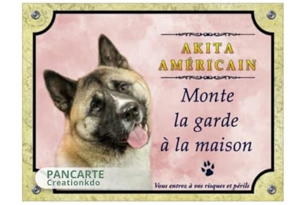 Plaque chien Akita Américain monte la garde panneau pancarte aluminium