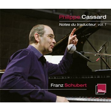 Radio France Schubert : Notes du traducteur vol. 1 (Coffret 6 CD)