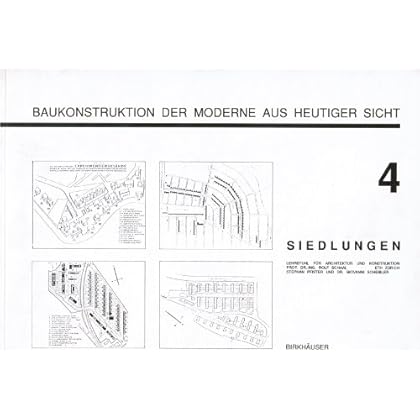 [PDF] Download Baukonstruktion der Moderne aus heutiger Sicht, in 4 Bdn., Bd.4, Siedlungen Kostenlos