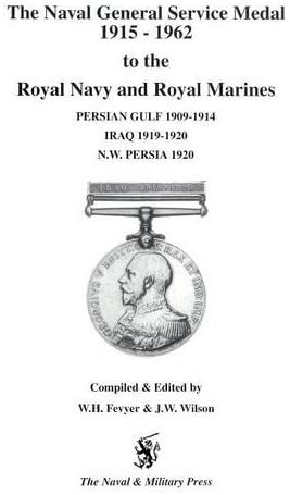 Naval General Service Medal 1915-1962 To The Royal Navy And Royal Marines For The Bars Persian Gulf 1909-1914, Iraq 1919-1920, Nw Persia 1920. (NGS ... 1909-1914, Iraq 1919-1920, NW Persia 1920)