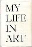 My Life in Art: Cwe (Collected Works of Konstantin Stanislavsky) by 