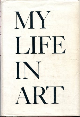 My Life in Art: Cwe (Collected Works of Konstantin Stanislavsky)