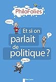 Image de Et si on parlait de politique ?