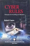 Image de Cyber Rules: Strategies for Excelling at E-business
