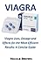 Produktbild Viagra: Viagra Uses, Dosage and Effects for the Most Efficient Results: A Concise Guide