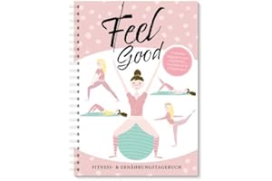 Trainingstagebuch & Ernährungsplaner| Rosa Fitnessplaner & Ernährungstagebuch für Frauen mit 12 Wochen Programm zum Wohlfühle