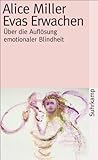 Evas Erwachen: Über die Auflösung emotionaler Blindheit (suhrkamp taschenbuch) by 