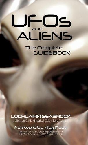 UFOs and Aliens: The Complete Guidebook