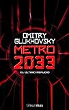 Metro 2033: 1 (Biblioteca Dmitry Glukhovsky)