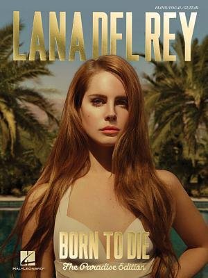 Download [(Lana del Rey - Born to Die: The Paradise Edition)] [Author: Lana Del Rey] published on (March, 2013)