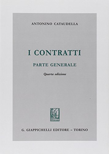 I contratti. Parte generale