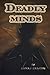 [(Deadly Minds)] [By...