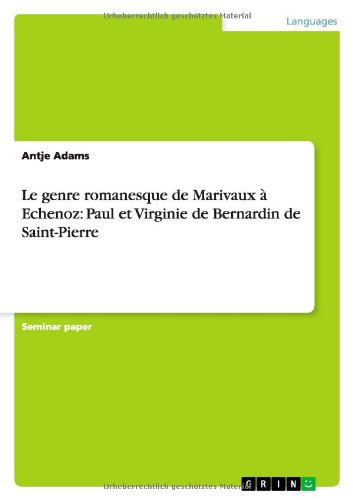 Le Genre Romanesque de Marivaux a Echenoz: Paul Et Virginie de Bernardin de Saint-Pierre francais