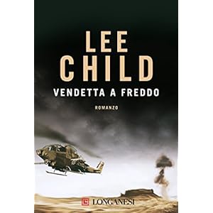 Vendetta a freddo: Serie di Jack Reacher (La Gaja scienza)