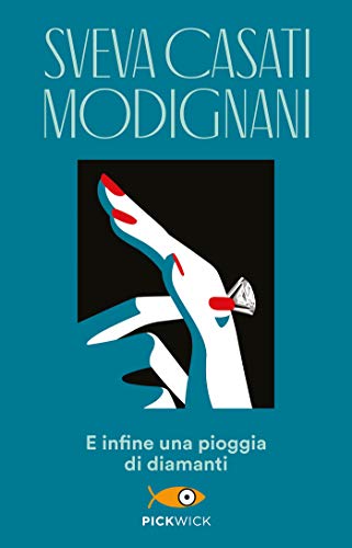 E infine una pioggia di diamanti (Super bestseller) E infine una pioggia di diamanti (Super bestseller)