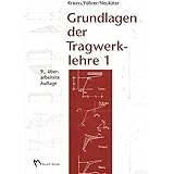 Grundlagen Der Tragwerklehre 1 Amazon De Krauss Franz Fuhrer Wilfried Neukater Hans J Bucher