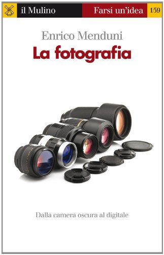 Download La fotografia (Farsi un'idea) Download La fotografia (Farsi un'idea)