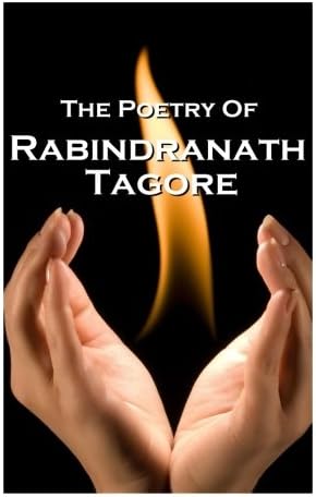 Rabindranath Tagore, The Poetry Of