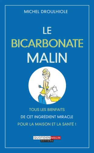 couverture de : Le bicarbonate malin